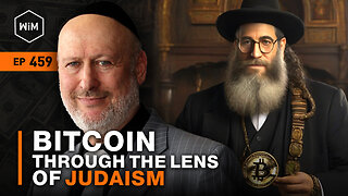 Bitcoin through the lens of Judaism with Rabbi Daniel Lapin (WiM459)