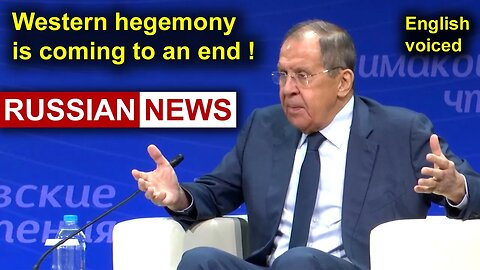Western hegemony is coming to an end! Lavrov, Russia, Ukraine