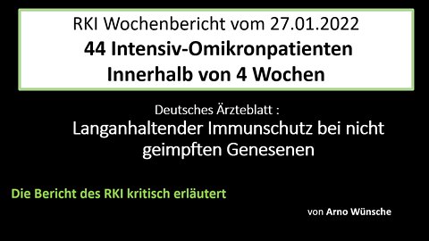 RKI Wochenbericht vom 27.01.2022 kritisch erläutert von Arno Wünsche