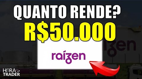 🔵 RAIZ4: Quanto eu teria investindo R$50.000,00 em RAIZEN (RAIZ4) | VALE A PENA INVESTIR EM RAIZ4?