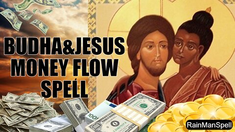 WEALTH MAGNET - I AM MONEY - POWER MANTRA + JESUS & BUDHA