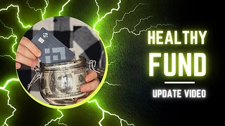 Healthy Fund Update