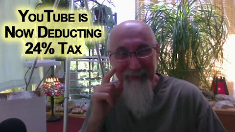 YouTube Is Now Deducting 24% Tax: The Technocrats Are Tightening the Noose, Adjust Accordingly