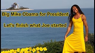 Big Mike Obama for President Let's finish what Joe started