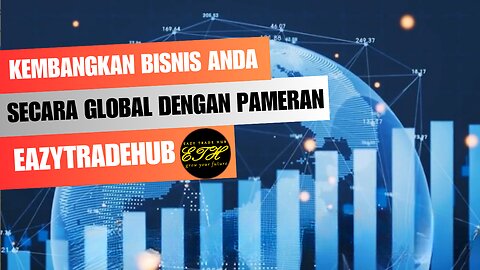 Taklukkan Kerumunan & Kontrak: Pameran Internasional Menjadi Mudah dengan eazytradehub.com