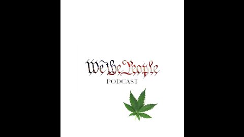 Episode 11 - Why isn’t Marijuana Legalization more Bipartisan?
