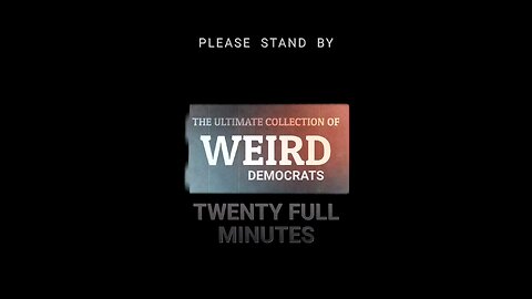 The ULTIMATE Collection of Weird Democrats