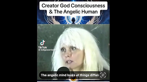 CREATOR GOD CONSCIOUSNESS & The Angelic Human. We are here to CREATE.