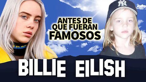 BILLIE EILISH | Antes De Que Fueran Famosos | BIOGRAFIA