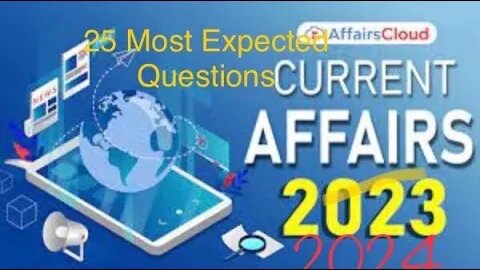 Currant Affairs || CSS PMS Expected 25 Question || Part 2