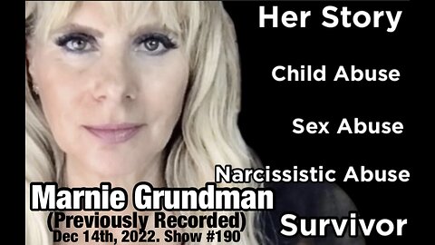 (Previously Recorded)Narcissistic Child Abuse Survivor Marnie Grundman The PeterG Show 12/14/22 #190
