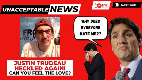 UNACCEPTABLE NEWS: Trudeau HECKLED AGAIN! - Fri, June 30th, 2023