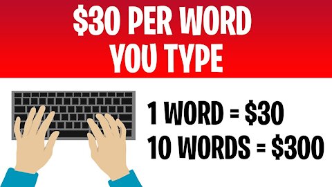 Earn $300 For Typing Words ($30 Per Word) _ Make Money Online From Typing