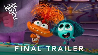 Inside Out 2 Final Trailer Latest Update & Release Date