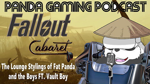 The lounge stylings of Fat Panda and the boys Ft. Vault boy singing songs from Fallout