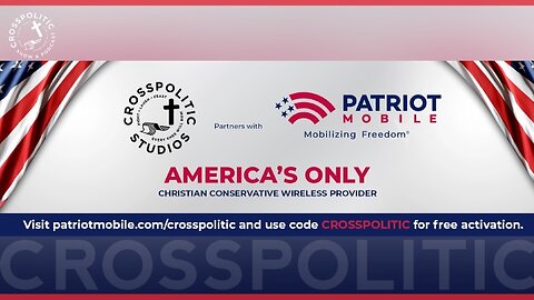 America’s Only Christian Conservative Wireless Company! Patriot Mobile on CrossPolitic