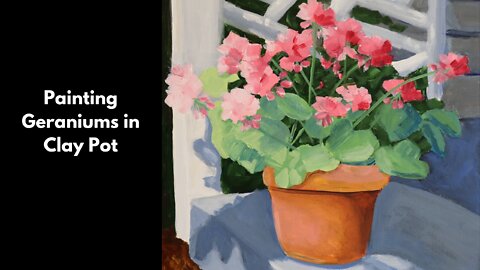Floral Painting in Acrylics: Easy Tutorial for Painting Geraniums in Clay Pot