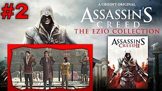 THE TRAGEDY OF THE AUDITORES | Assassin's Creed 2: The Ezio Trilogy #2