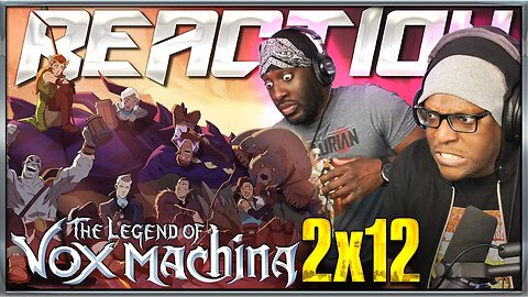 The Legend of Vox Machina 2x12 | The Hope Devourer | Reaction | Review | Discussion