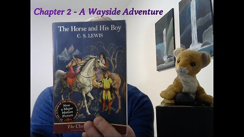 Chapter 2 - The Horse and His Boy, by CS Lewis. StoryTime with Uncle Levi