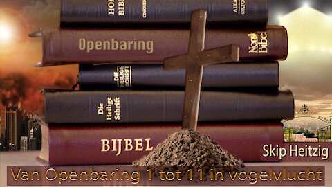 Openbaring 1-11 - De Bijbel vanaf 10.000 meter