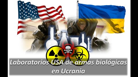 Laboratorios USA de armas biológicas en Ucrania
