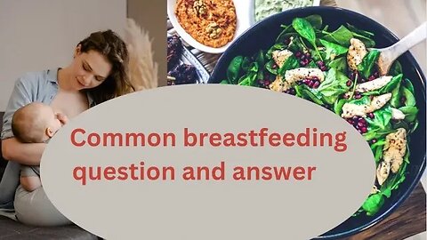 Common breastfeeding question and answer| What to eat while breastfeeding to help baby gain weight