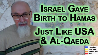 Do Not Forget That Israel Gave Birth to Hamas, Just Like the United States Gave Birth to Al-Qaeda