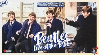 Discografia Comentada The Beatles - BBC Sessions | Pitadas do Sal