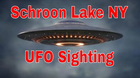 Schroon Lake NY UFO Sighting