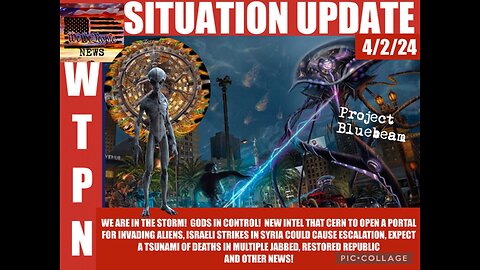 WTPN SITUATION UPDATE 4/2/24