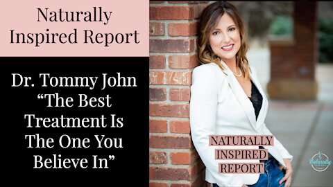 Dr. Tommy John - The Best Treatment Is The One You Believe In