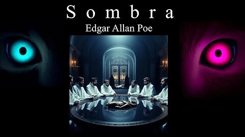 Sombra - Edgar Allan Poe - Narración C47R1N