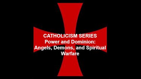 Power and Dominion Angels, Demons and the Spiritual War