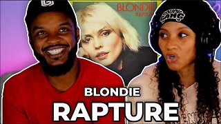 🎵 Blondie - Rapture REACTION