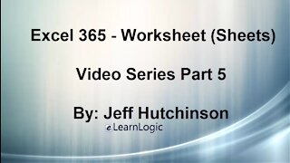 Excel 365 Part 5 – Worksheets