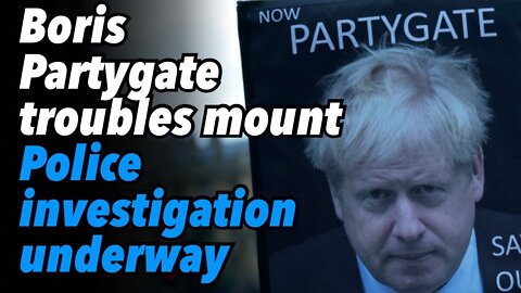 Boris Johnson's Partygate troubles mount, police investigation underway