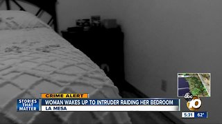 La Mesa woman wakes up to burglar in her bedroom