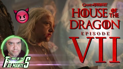 HOUSE OF THE DRAGON - Episode 7 - Breakdown!