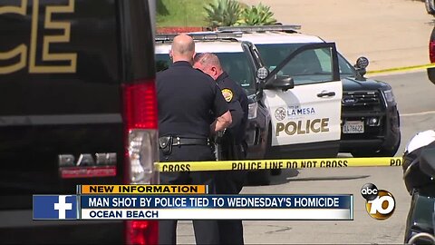 Man shot by police in La Mesa tied to Ocean Beach murder