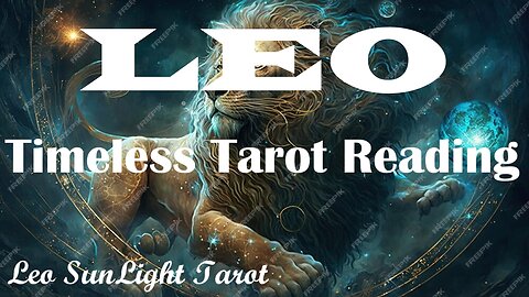 LEO - You're Strong, Powerful & Protected! Take Your First Step Now To Abundance!🤩😄 Timeless Tarot