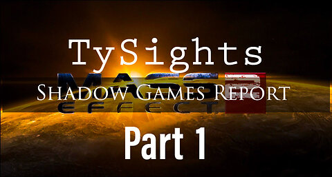 Cerberus / #MassEffect2 - Part 1 #TySights #SGR 8/8/24 10:30am