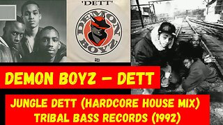 Demon Boyz - Jungle Dett (Hardcore House Mix) Breakbeat, Hardcore, Ragga HipHop, Britcore 1992