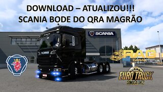 100% Mods Free: Atualizou!!! Scania Bode do QRA Magrão