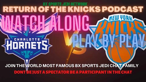 🏀NEW YORK KNICKS VS HORNETS LIVE🎙️️ PLAY BY PLAY & 🍿WATCH-ALONG KNICK Follow Party