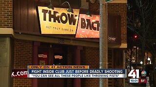 Fight inside club just before deadly shooting