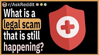 What is a legal scam that is still happening in 2022?