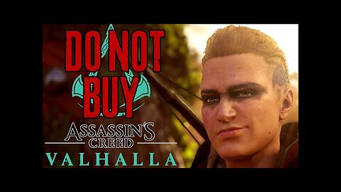 DO NOT BUY Assassin's Creed Valhalla - A Rant from a Former Ubisoft Fan (mirror)