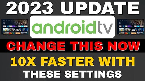 ANDROID TV SETTINGS YOU NEED TO TURN OFF NOW!!! 10X FASTER!