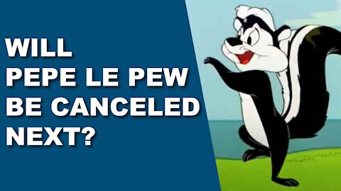 Will Pepe Le Pew Be Canceled Next?